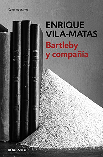 Bartleby y compañia / Bartleby and Company (Contemporánea) von DEBOLSILLO